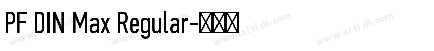 PF DIN Max Regular字体转换